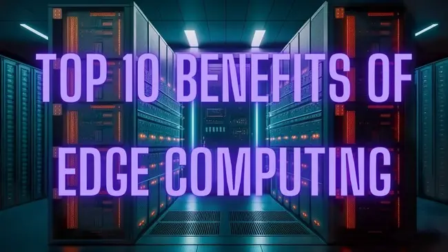 benefits of edge computing