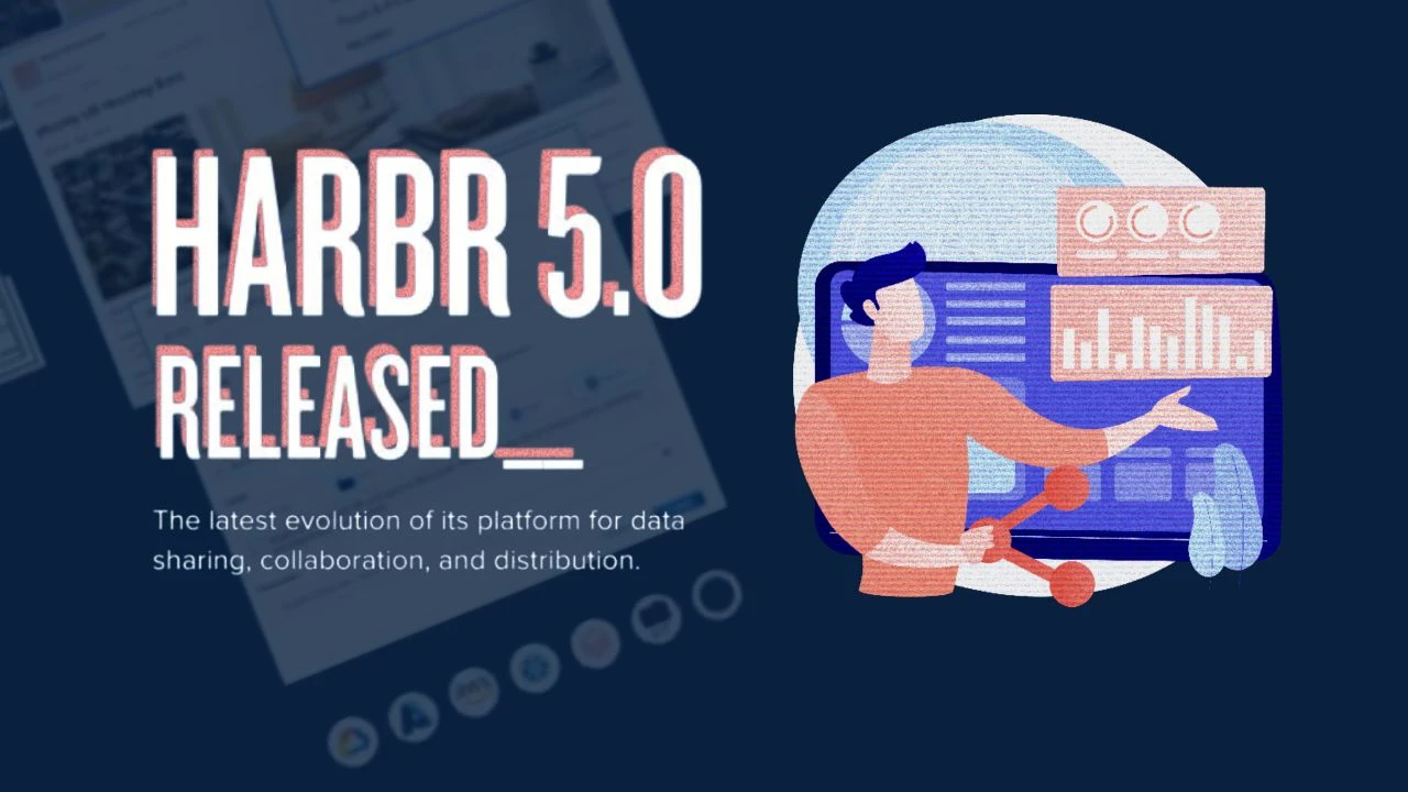 Harbr 5.0 released