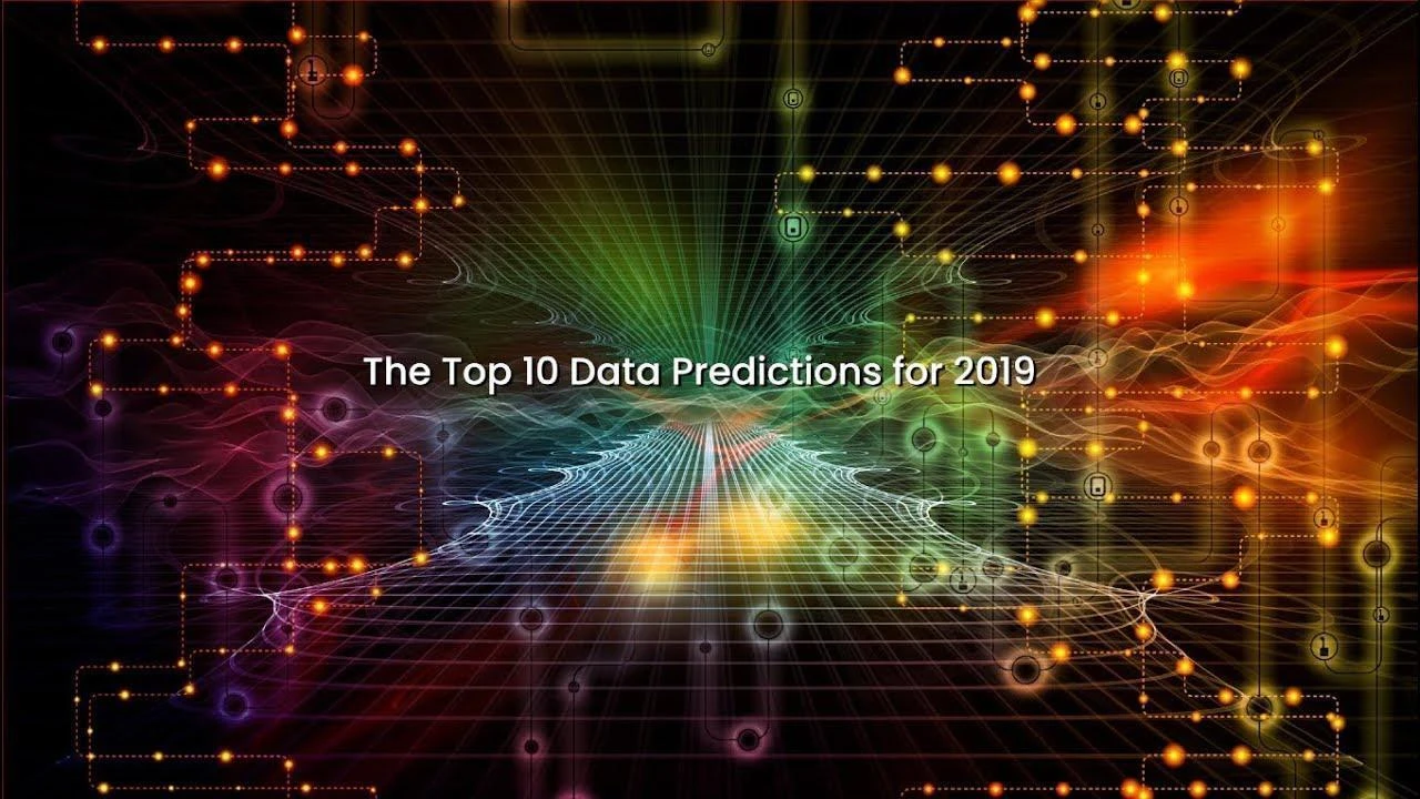 The Top 10 Data Predictions for 2019
