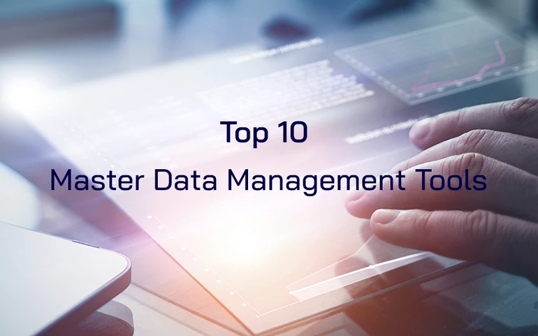 Top 10 master data management tools