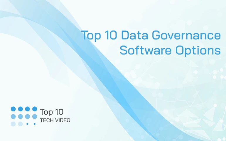 Top 10 Data Governance Software Options