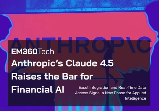 A digital banner for EM360Tech featuring the headline “Anthropic’s Claude 4.5 Raises the Bar for Financial AI” with the subheading “Excel Integration and Real-Time Data Access Signal a New Phase for Applied Intelligence.” The background shows a stylised, neon-lit image of silhouetted people walking in front of an abstract Anthropic logo, evoking a futuristic, technology-driven atmosphere.